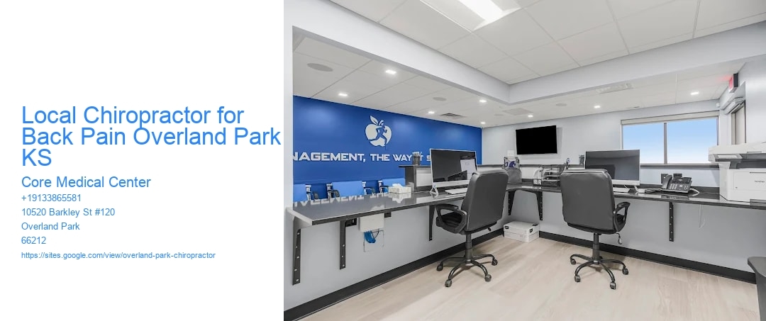 Local Chiropractor for Back Pain Overland Park KS