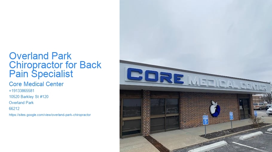 Overland Park Chiropractor for Back Pain Specialist