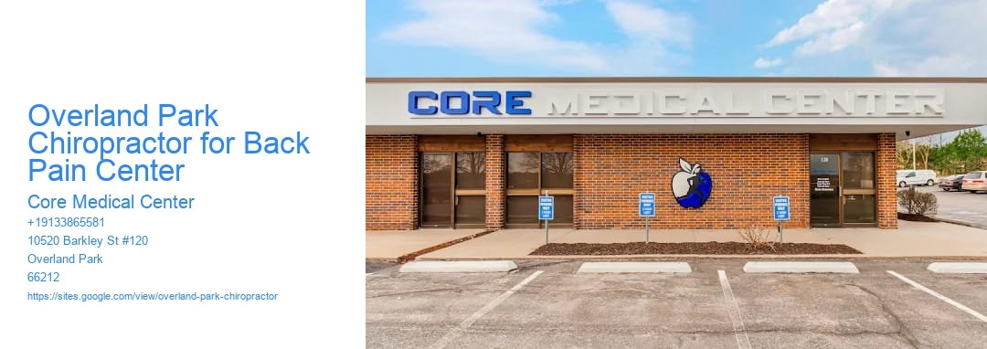 Overland Park Chiropractor for Back Pain Center