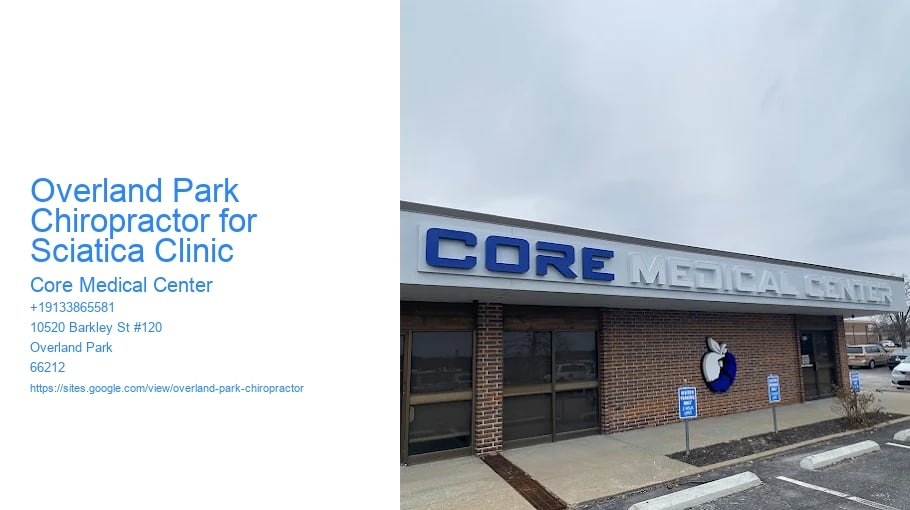 Overland Park Chiropractor for Sciatica Clinic