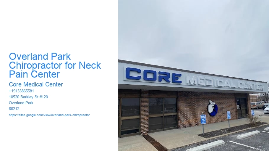 Overland Park Chiropractor for Neck Pain Center