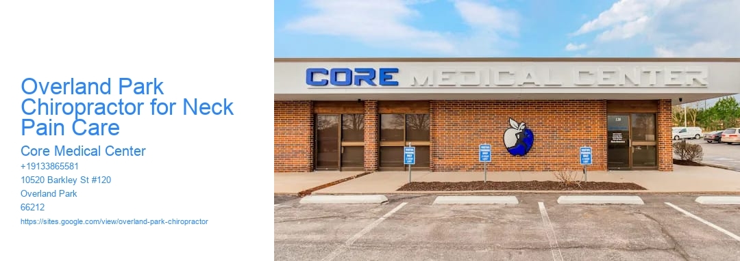 Overland Park Chiropractor for Neck Pain Care